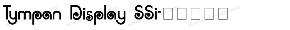 Tympan Display SSi字体转换